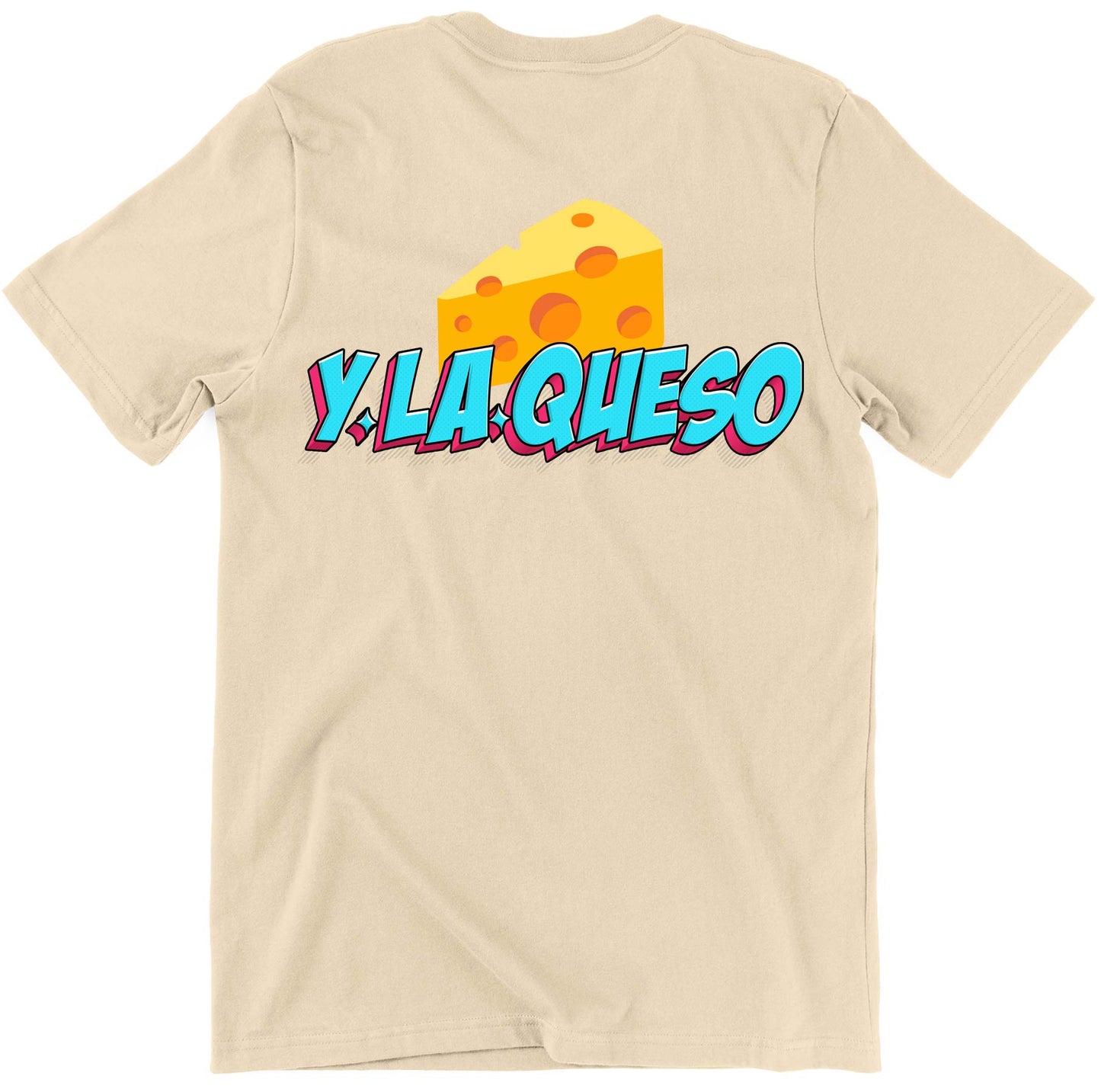 Y la queso Unisex T-shirt