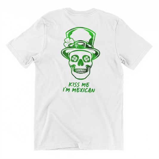 Men's St. Patrick's Day Shirt - Kiss Me I'm Mexican with Metallic Mexican Skull