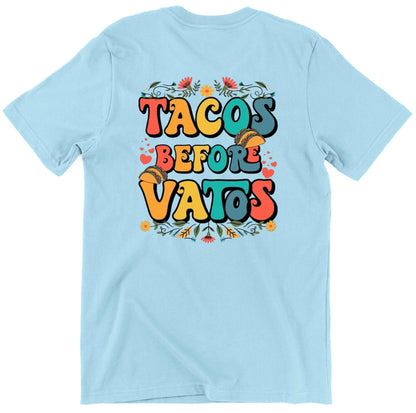 Tacos Before Vatos T-Shirt