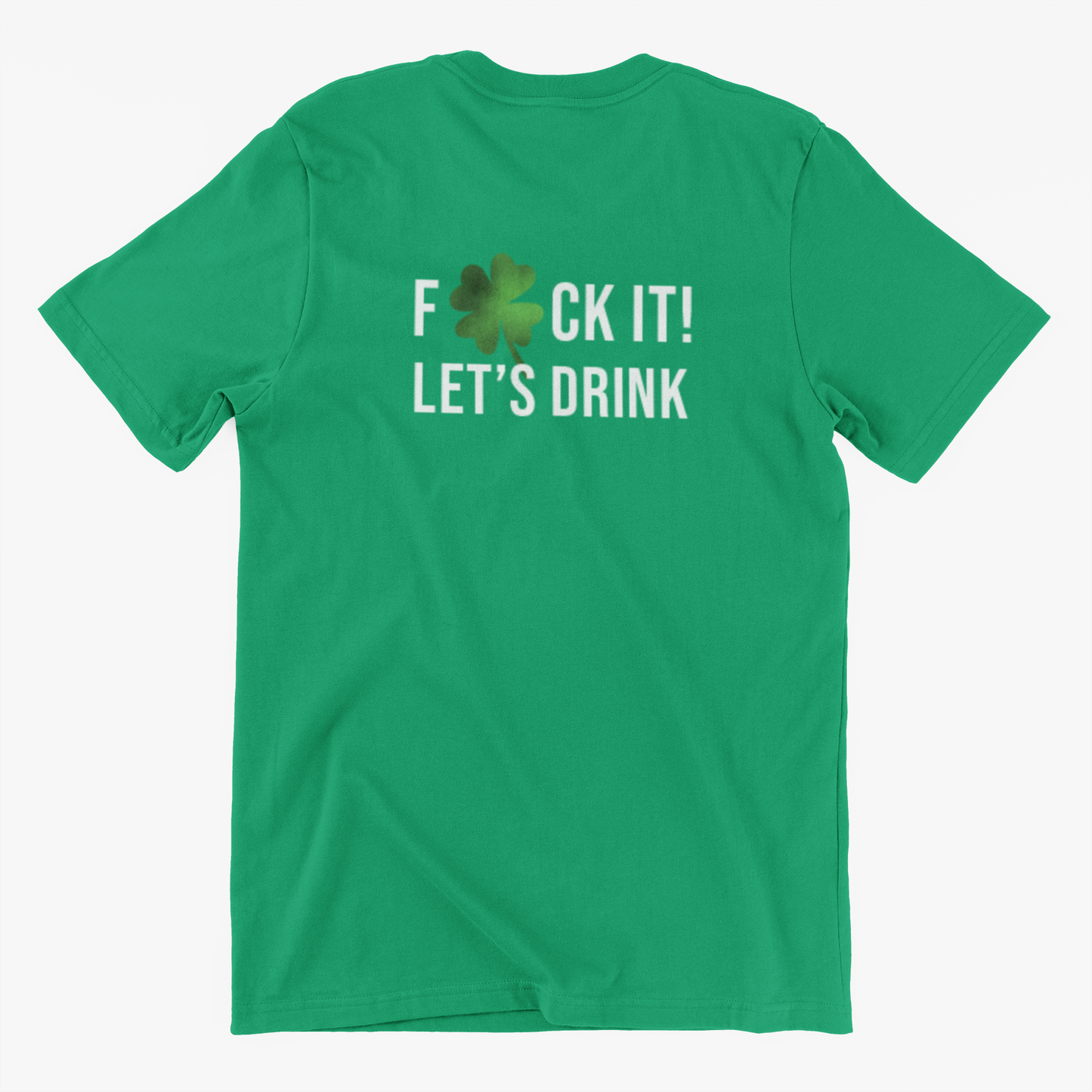 St. Patrick's Day Shirt - F*ck it! Let's Drink